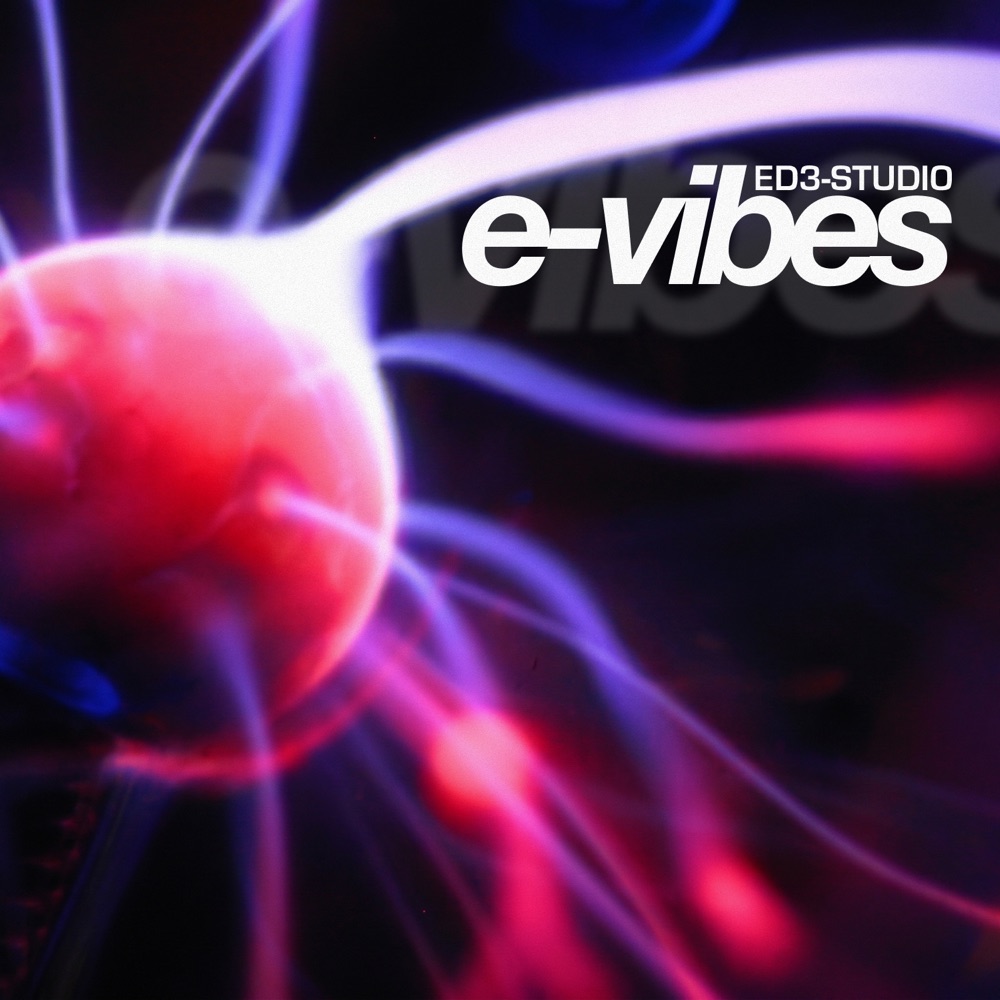 Album cover: e-Vibes by ED3-Studio